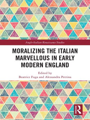 cover image of Moralizing the Italian Marvellous in Early Modern England
